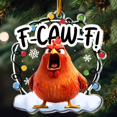 F-Caw-F Funny Ornament Exchange Gifts Silly Bulk Gift For Coworkers - Personalized Acrylic Ornament