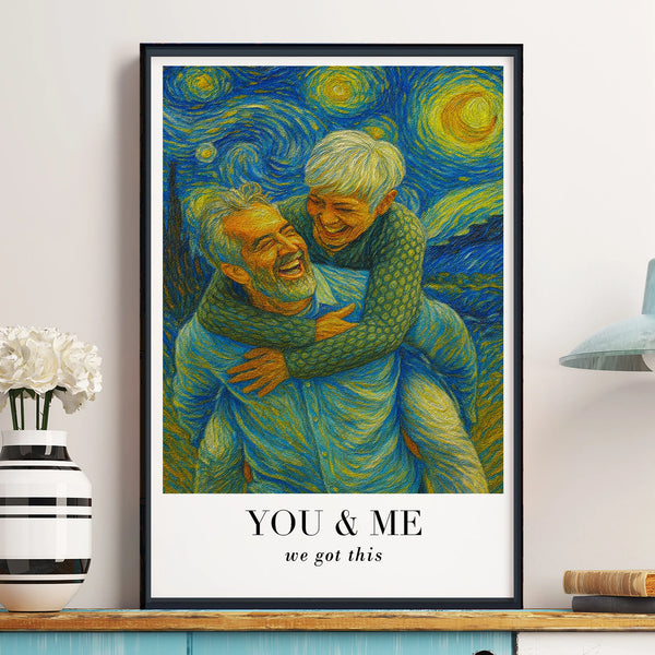 Van Gogh Wall Art You & Me We Got This - Personalized Photo Poster - Anniversary Gifts